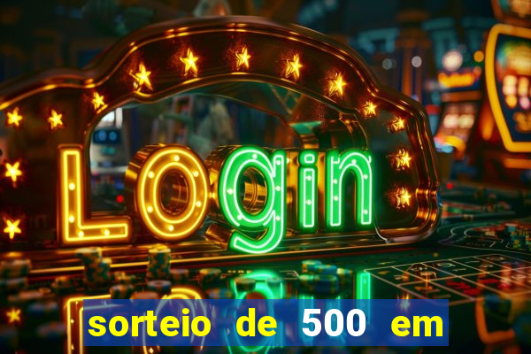 sorteio de 500 em cash toda segunda feira novibet como funciona